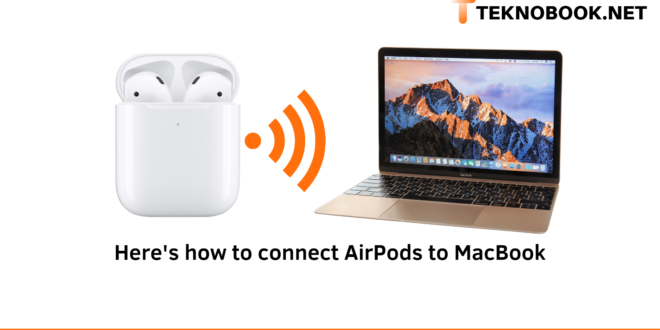 Here's how to connect AirPods to MacBook