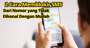 2 Cara Memblokir SMS